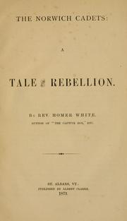 Cover of: The Norwich cadets: a tale of the rebellion.