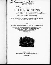 Cover of: Letter-writing: its ethics and etiquette ; with remarks on the proper use of monograms, crests and seals