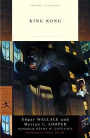 King Kong by Edgar Wallace, Marian C. Cooper, Delos W. Lovelace