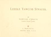 Cover of: Leedle Yawcob Strauss.