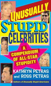 Cover of: Unusually Stupid Celebrities: A Compendium of All-Star Stupidity