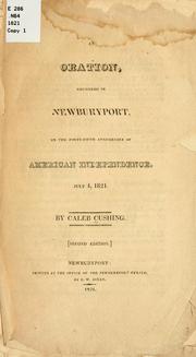 Cover of: oration: delivered in Newburyport, on the forty-fifth anniversary of American independence, July 4, 1821.