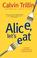 Cover of: Alice, Let's Eat