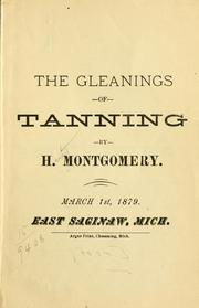 Cover of: The gleanings of tanning