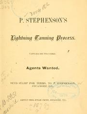 Cover of: P. Stephenson's lightning tanning process ..