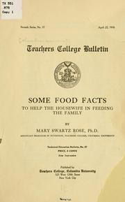 Cover of: Some food facts to help the housewife in feeding the family. by Mary Swartz Rose