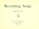 Cover of: Recruiting songs