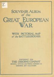 Cover of: Souvenir album of the great European war, with pictorial map of the battlegrounds. by 