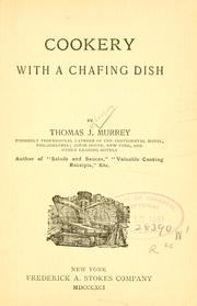 Cookery with a chafing dish by Thomas J. Murrey