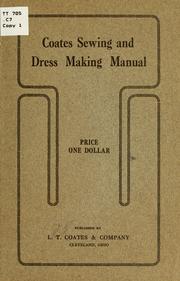 Cover of: Coates sewing and dress making manual ..