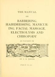 Cover of: The manual on barbering, hairdressing, manicuring, facial massage