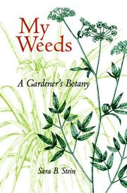 Cover of: My Weeds: A Gardener's Botany