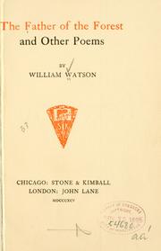 Cover of: The father of the forest by Watson, William