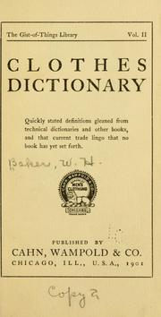 Cover of: Clothes dictionary by William Henry Baker