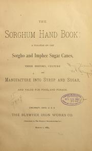 The sorghum hand book by David W. Blymyer
