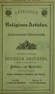 Cover of: Catalogue of religious articles, lithographs and engravings  by Benziger brothers