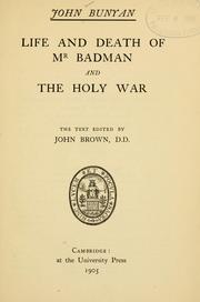 Cover of: Life and death of Mr. Badman: and, The holy war