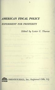 Cover of: American fiscal policy by Lester C. Thurow