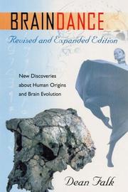 Braindance : new discoveries about human origins and brain evolution