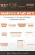 Sampling many pots by Laurie A. Wilkie