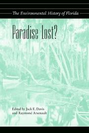 Cover of: Paradise Lost? The Environmental History of Florida
