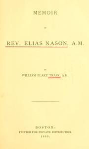 Cover of: Memoir of Rev. Elias Nason, A. M.