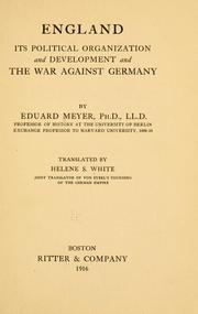 Cover of: England; its political organization and development and the war against Germany