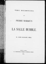 Cover of: The bursting of Pierre Margry's La Salle bubble