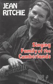 Singing family of the Cumberlands by Jean Ritchie