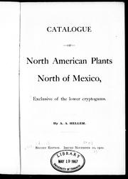 Cover of: Catalogue of North American plants north of Mexico by by A.A. Heller.