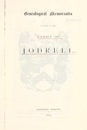 Cover of: Genealogical memoranda relating to the family of Jodrell.