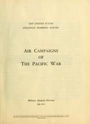 Cover of: Air campaigns of the Pacific war.: Military Analysis Division July 1947.