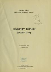 Cover of: Summary report (Pacific war) Washington, D.C., 1 July 1946