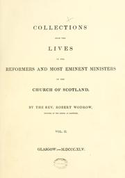 Cover of: Collections upon the lives of the reformers and most eminent ministers of the Church of Scotland by Maitland Club (Glasgow)