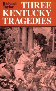 Cover of: Three Kentucky tragedies