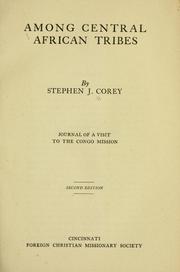 Among central African tribes by Stephen J. Corey