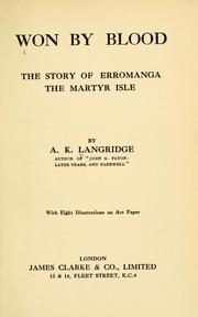 Won by blood by A. K. Langridge