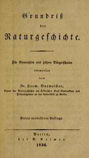 Cover of: Grundiss der Naturgeschichte by Hermann Burmeister