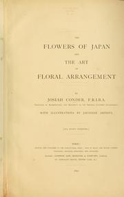 Cover of: The flowers of Japan and the art of floral arrangement