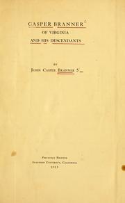 Cover of: Casper Branner of Virginia and his descendants
