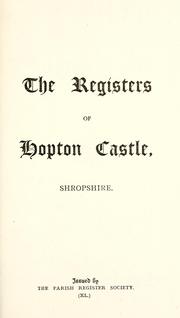 Cover of: The registers of Hopton Castle, Shropshire