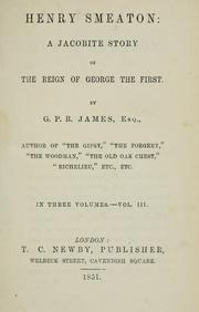Cover of: Henry Smeaton: a Jacobite story of the reign of George the First.