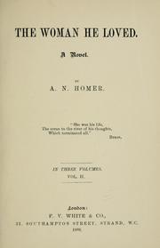 Cover of: The woman he loved by A. N. Homer
