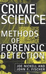 Cover of: Crime science: methods of forensic detection