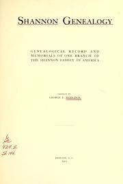 Cover of: Shannon genealogy: genealogical record and memorials of one branch of the Shannon family in America