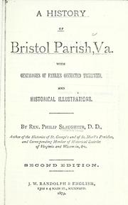 Cover of: A history of Bristol Parish, Va by Philip Slaughter