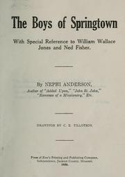 Cover of: boys of Springtown: with special reference to William Wallace Jones and Ned Fisher