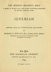 Cover of: Jeremiah by edited, with an introduction and notes by Richard G. Moulton.