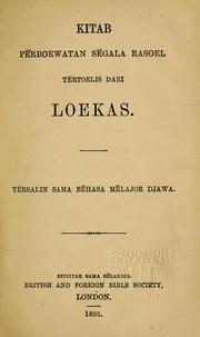 Cover of: Kitab perboewatan segala rasoel tertoelis dari Loekas