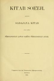 Cover of: Kitab Soetji.: Hartosna sadajana kitab anoe kasĕbat Pĕrdjangdjian Lawas sarĕng Perdjangdjian Anjar.